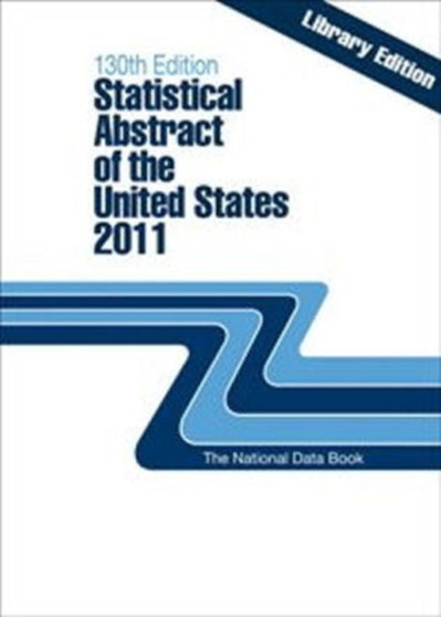 Statistical Abstract of the United States, 2011