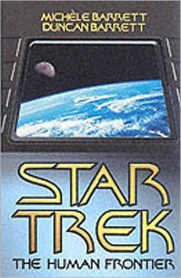 Star Trek : The Human Frontier by Michele Barrett - Paperback