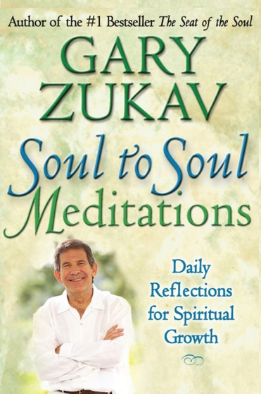 Soul to Soul Meditations : Daily Reflections for Spiritual Growth