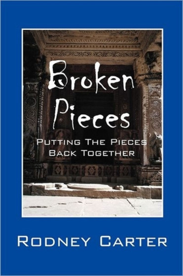 Broken Pieces : Putting the Pieces Back Together