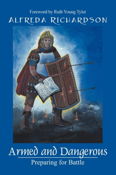 Armed and Dangerous : Preparing for Battle
