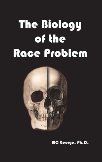 The Biology of the Race Problem