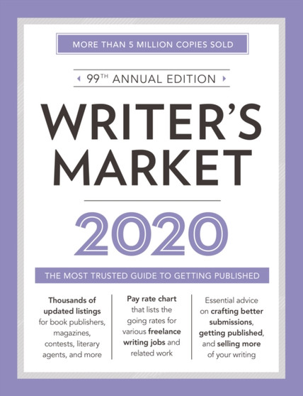 Writer's Market 2020 : The Most Trusted Guide to Getting Published