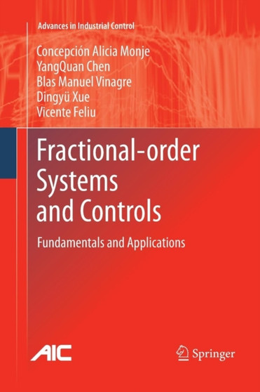 Fractional-order Systems and Controls : Fundamentals and Applications