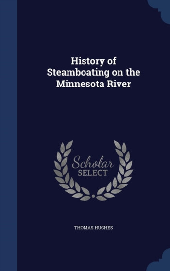 History of Steamboating on the Minnesota River