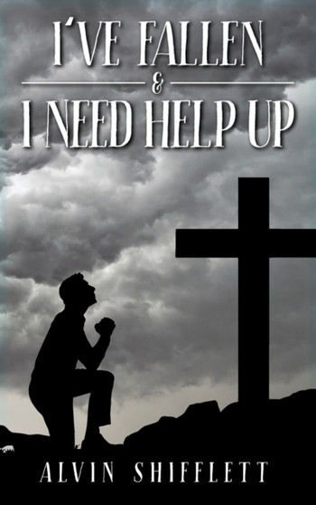 I've Fallen and I Need Help Up