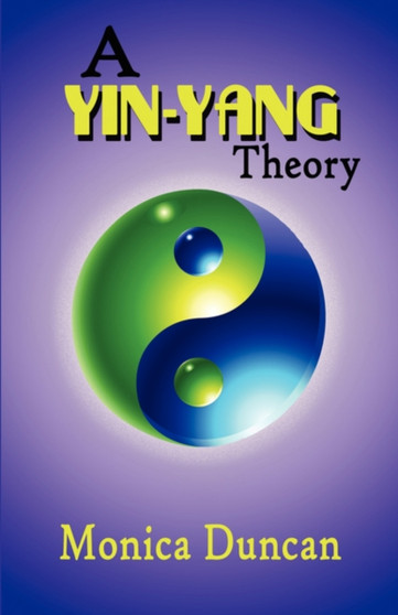 A Yin-Yang Theory