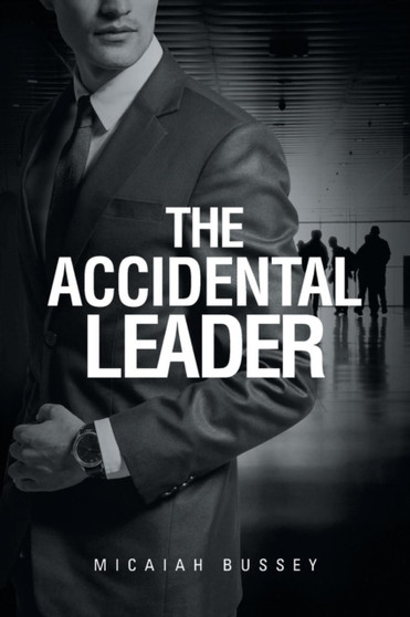 The Accidental Leader