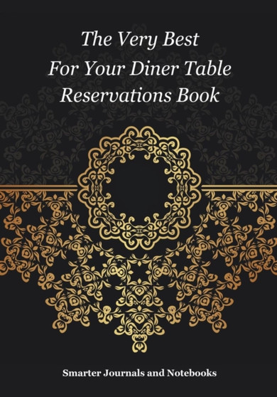 The Very Best for Your Diner Table Reservations Book