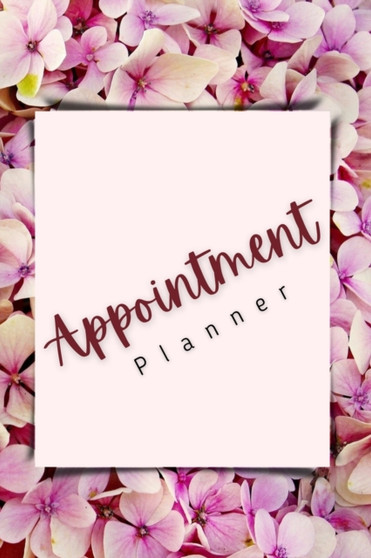 Appointment Planner : The Ideal 2021 Appointment Planner For Men And Women. Daily Planner 2021 For All. Get This Planner 2021-2022 And Have Best Undated Planners And Organizers For The Whole Year. Acq