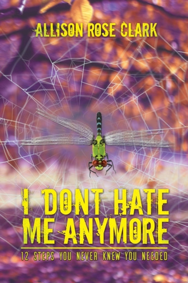 I Don't Hate Me Any More