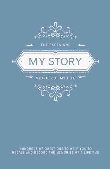 My Story : The facts and stories of my life
