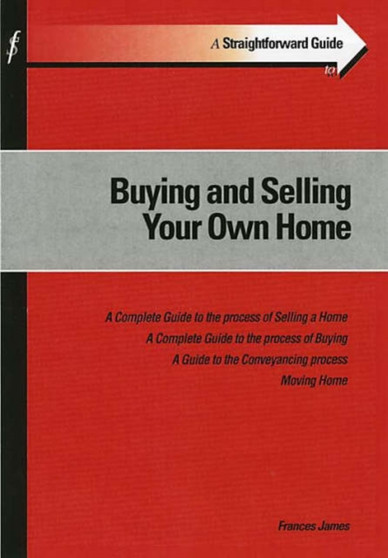Straightforward Guide to Buying and Selling Your Own Home