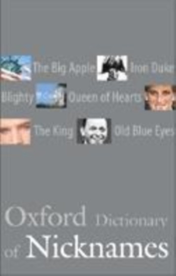 The Oxford Dictionary of Nicknames