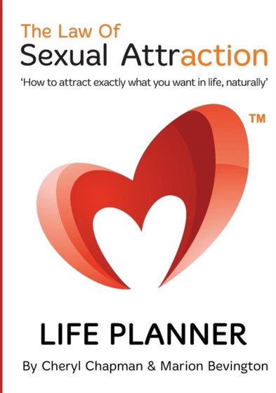 The Law of Sexual Attraction Life Planner