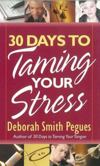 30 Days to Taming Your Stress