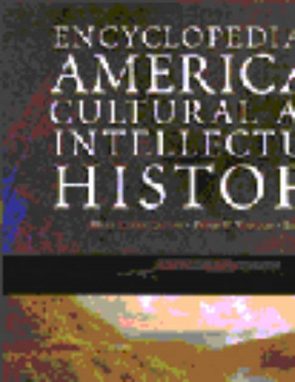 Encyclopedia of American Cultural and Intellectual History