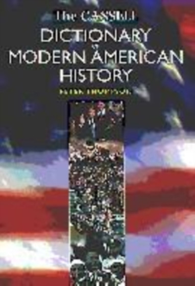 Dictionary of Modern American History