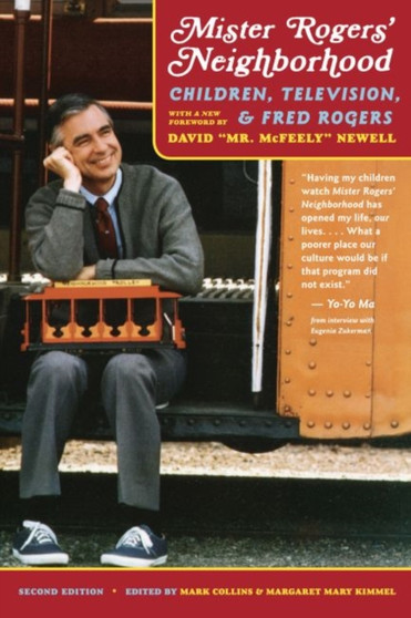 Mister Rogers' Neighborhood : Children, Television, and Fred Rogers by Mark Collins - Paperback