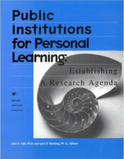 Public Institutions for Personal Learning : Establishing a Research Agenda
