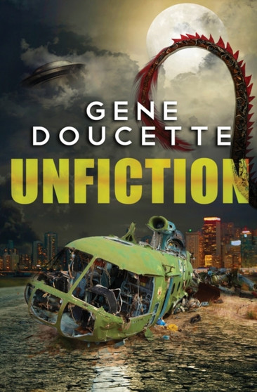 Unfiction by Gene Doucette - Paperback