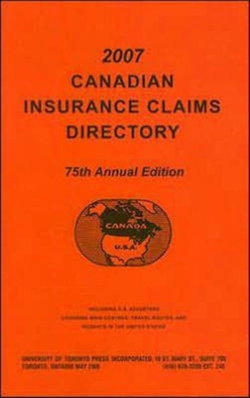 Canadian Insurance Claims Directory 2007