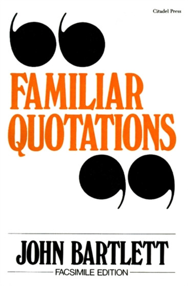 A Collection of Familiar Quotations