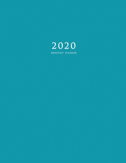 2020 Monthly Planner : Large Monthly Planner with Inspirational Quotes and Blue Cover