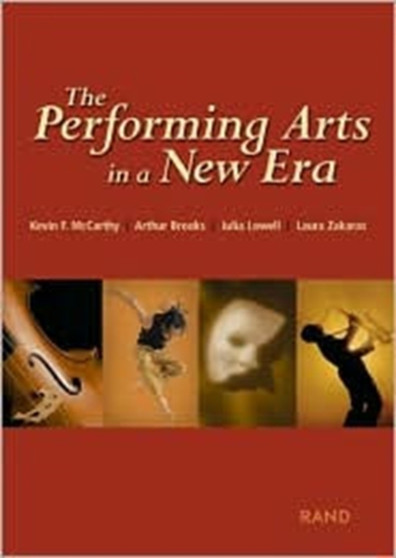 The Performing Arts in a New Era by Kevin F. McCarthy - Paperback