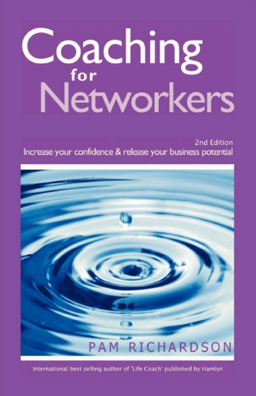 Coaching for Networkers : Increase Your Confidence & Release Your Business Potential