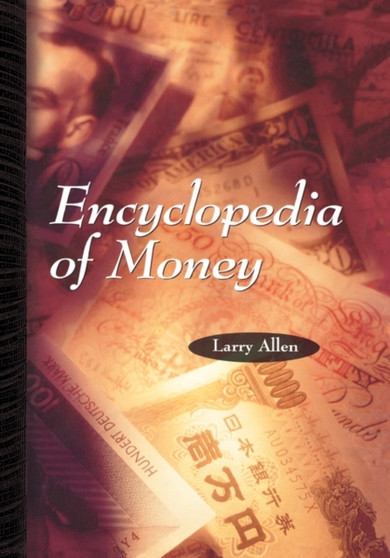 Encyclopedia of Money