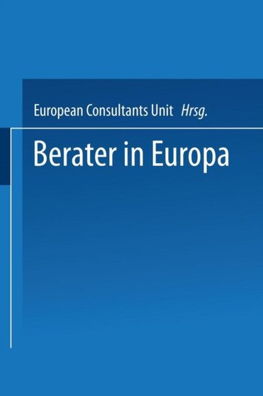 Berater in Europa : Ein Verband stellt sich als internationales Netzwerk vor - Leistungen und Beraterprofile