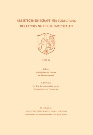 Moeglichkeiten und Grenzen der Resistenzzuchtung / Der Weg der Landwirtschaft von der Energieautarkie zur Fremdenergie : 10