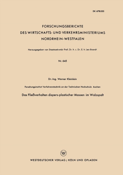Das Fliessverhalten dispers-plastischer Massen im Walzspalt : 645