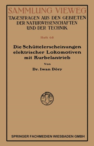 Die Schuttelerscheinungen elektrischer Lokomotiven mit Kurbelantrieb