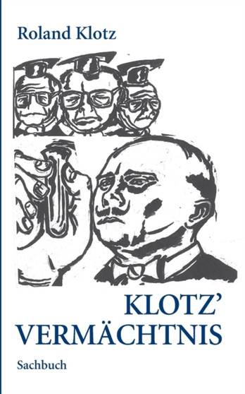 Klotz Vermachtnis
