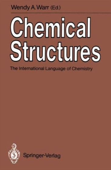 Chemical Structures : The International Language of Chemistry