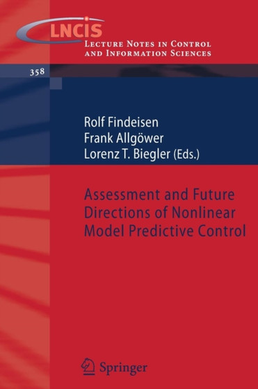 Assessment and Future Directions of Nonlinear Model Predictive Control : 358