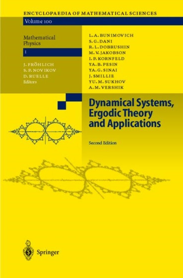 Dynamical Systems, Ergodic Theory and Applications : 100