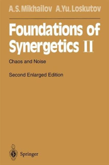Foundations of Synergetics : v. 2 : v. 52