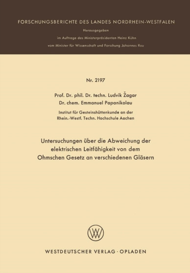 Untersuchungen uber die Abweichung der elektrischen Leitfahigkeit von dem Ohmschen Gesetz an verschiedenen Glasern : 2197