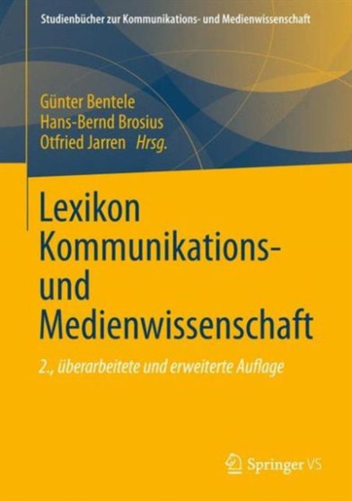 Lexikon Kommunikations- und Medienwissenschaft Lexikon Kommunikations- und Medienwissenschaft