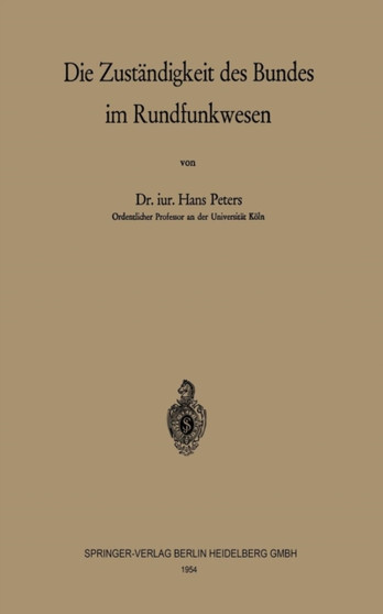 Die Zustandigkeit des Bundes im Rundfunkwesen