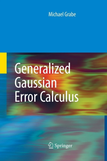 Generalized Gaussian Error Calculus