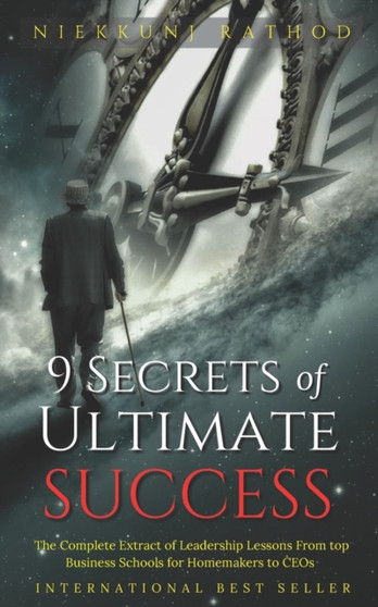 9 Secrets of Ultimate Success : To Live a Your Dream Life