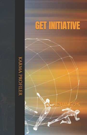 COACHING get initiative. : 25