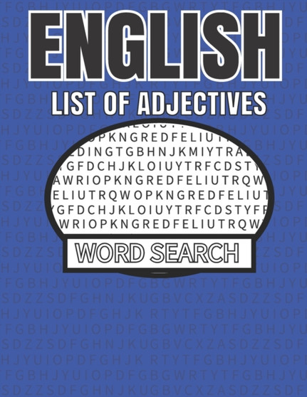 English List of Adjectives Word Search : 50 Large Print Adjective Word Search Puzzles With Solutions