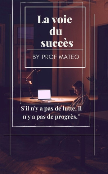 La Voie Du Succes