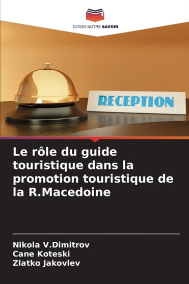 Le role du guide touristique dans la promotion touristique de la R.Macedoine