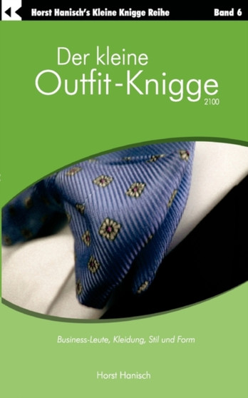 Der Kleine Outfit-Knigge 2100